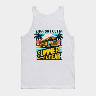 Straight Outta Summer Break, back to school Tank Top